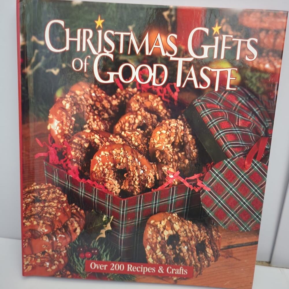 Christmas Gifts of Good Taste Book Festive Recipes and Easy Crafts Hardcover